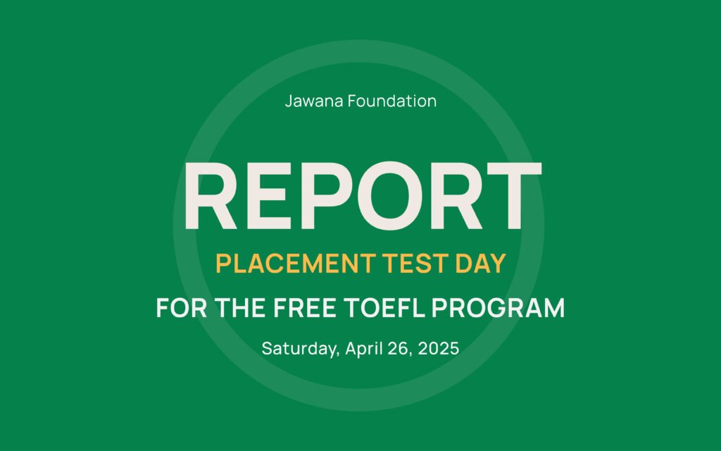 Report from placement test day of Free TOEFL Program